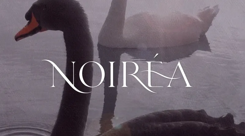 NOIRÉA